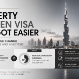 Dubai’s Property Golden Visa Just Got Easier: What the 50% Rule Change Means for Buyers and Investors